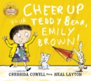 Cheer Up Your Teddy Emily Brown - eBook