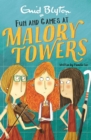 Malory Towers: Fun and Games : Book 10 - Book
