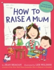 How to Raise a Mum - Book