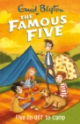 Famous Five: Five Go Off To Camp : Book 7 - Book
