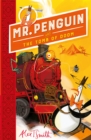 Mr Penguin and the Tomb of Doom : Book 4 - Book