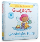 The Magic Faraway Tree: Goodnight, Fairy : A Lift-the-Flap Story - Book