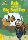 Ash and the Big Bad Fox : Level 3 - Book