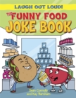 The Funny Food Joke Book - Book