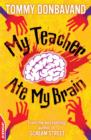 My Teacher Ate My Brain - eBook