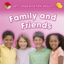 Let's Read and Talk About... Family and Friends - Book