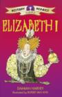 History Heroes : Elizabeth I - eBook