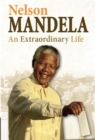 Nelson Mandela : An Extraordinary Life - eBook