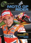 EDGE: The Inside Track: MotoGP Rider - Marc Marquez vs Valentino Rossi - Book