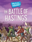 Why do we remember?: The Battle of Hastings - Book