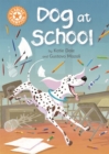 Reading Champion: Dog at School : Independent Reading Orange 6 - Book