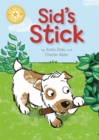 Reading Champion: Sid's Stick : Independent Reading Yellow 3 - Book