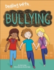 Dealing With...: Bullying - Book