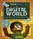 Digital Citizens: My Digital World - Book