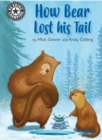 Reading Champion: How Bear Lost His Tail : Independent Reading 11 - Book