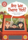 Reading Champion: Are We There Yet? : Independent Reading Red 2 - Book