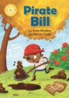 Reading Champion: Pirate Bill : Independent Reading Yellow 3 - Book