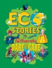 Eco Stories for those who Dare to Care - Book
