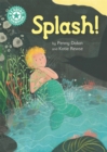 Reading Champion: Splash! : Independent Reading Turquoise 7 - Book
