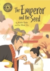 Reading Champion: The Emperor and the Seed : Independent Reading 12 - Book