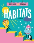 Step Into Science: Habitats - Book