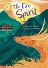 Reading Champion: The Fire Spirit : Independent Reading Gold 9 - Book
