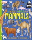 A Whole World of...: Mammals - Book