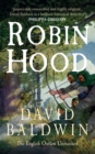 Robin Hood : The English Outlaw Unmasked - Book