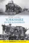 Yorkshire People and Railways - Book