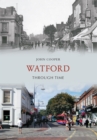 Watford Through Time - Book