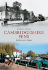 The Cambridgeshire Fens Through Time - Book