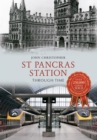 St Pancras Station Through Time - Book