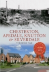 Chesterton, Apedale, Knutton & Silverdale Through Time - Book