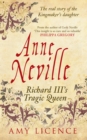 Anne Neville : Richard III's Tragic Queen - eBook