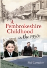 A Pembrokeshire Childhood in the 1950s - Book