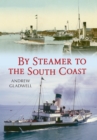 By Steamer to the South Coast - Book