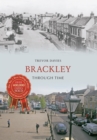 Brackley Through Time - Book