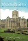 Fountains Abbey : The Cistercians in Northern England - eBook