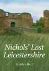 Nichols' Lost Leicestershire - eBook