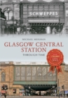 Glasgow Central Station Through Time - eBook