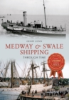 Medway & Swale Shipping Through Time - eBook