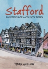 Stafford Paintings of a County Town - eBook