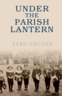 Under the Parish Lantern - eBook