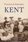 Victorian & Edwardian Kent - eBook