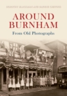 Around Burnham From Old Photographs - eBook