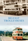 Belfast Trolleybuses - eBook