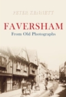 Faversham From Old Photographs - eBook