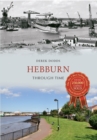 Hebburn Through Time - eBook
