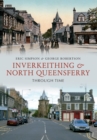 Inverkeithing & North Queensferry Through Time - eBook