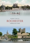 Rochester Through Time - eBook